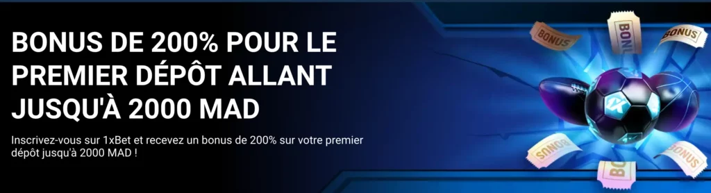 Code promo du bonus de bienvenue de 1xBet Maroc offrant jusqu'à 2 000 MAD pour les nouveaux parieurs.